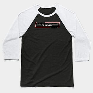 EP5 - EP - Disturbance - Quote Baseball T-Shirt